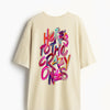 Cotton Round Neck Oversized Here's To The Crazy Ones Tshirt